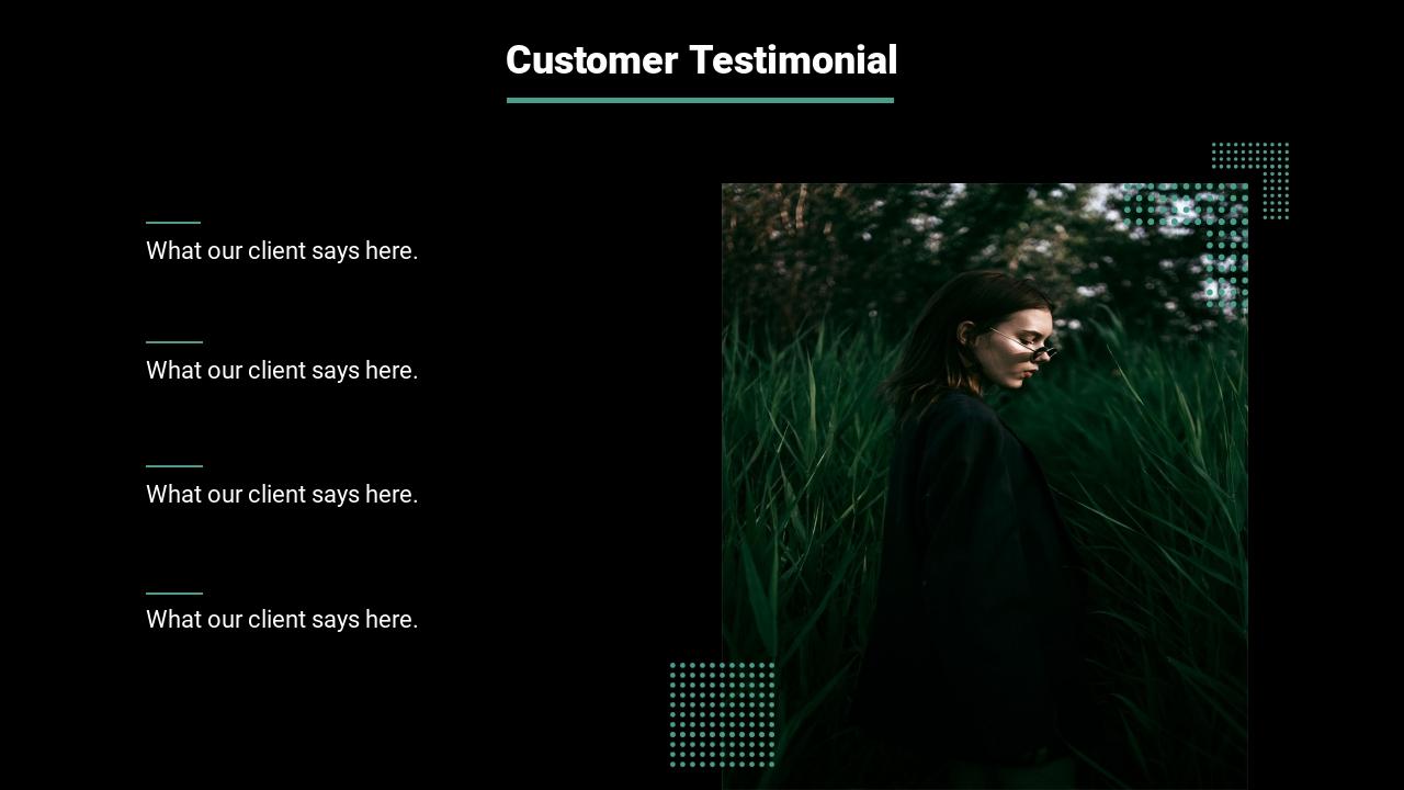 创新创业文化娱乐短视频项目投资分析ppt-Customer Testimonial